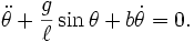 \ddot\theta + \frac{g}{\ell} \sin\theta + b \dot\theta = 0.\, 